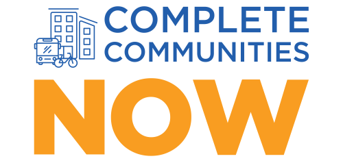 Complete Communities Now