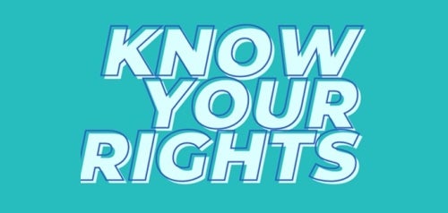 Know Your Rights