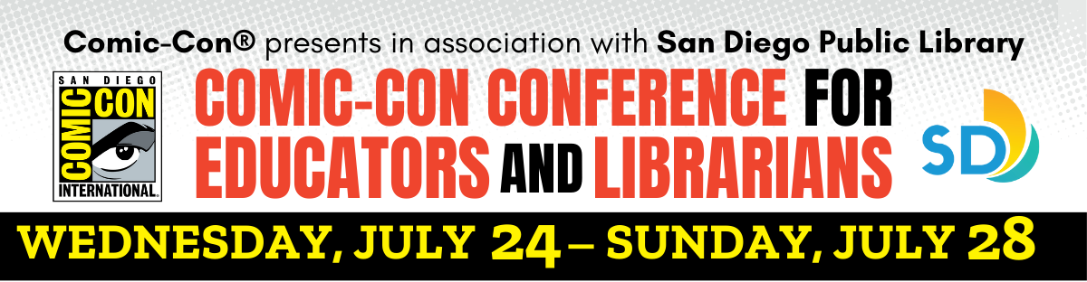 Comic con and SD Library logo with Red text reading Comic-con conference for educators and Librarians