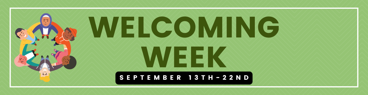 Banner with text: Welcoming Week September 13th-22nd