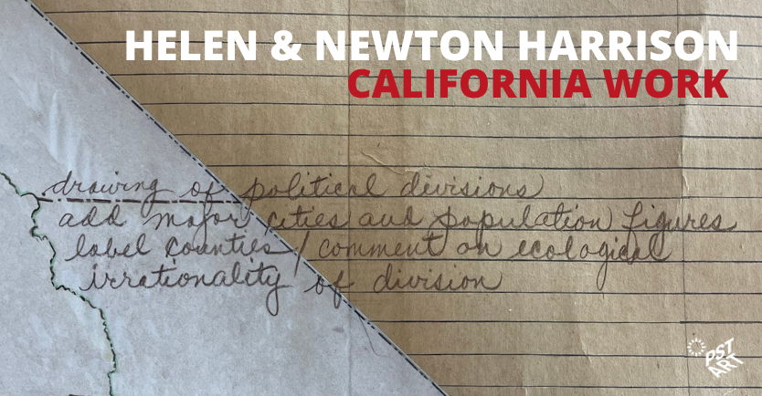 Helen and Newton Harrison: California Work