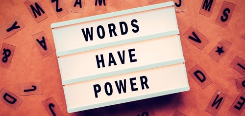 Words Have Power