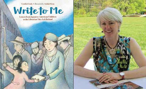 Write To Me: Letters from Japanese American Children to the Librarian They Left Behind by Cynthia Grady