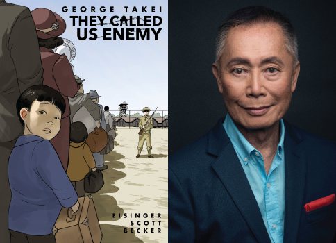 They Called Us Enemy by George Takei