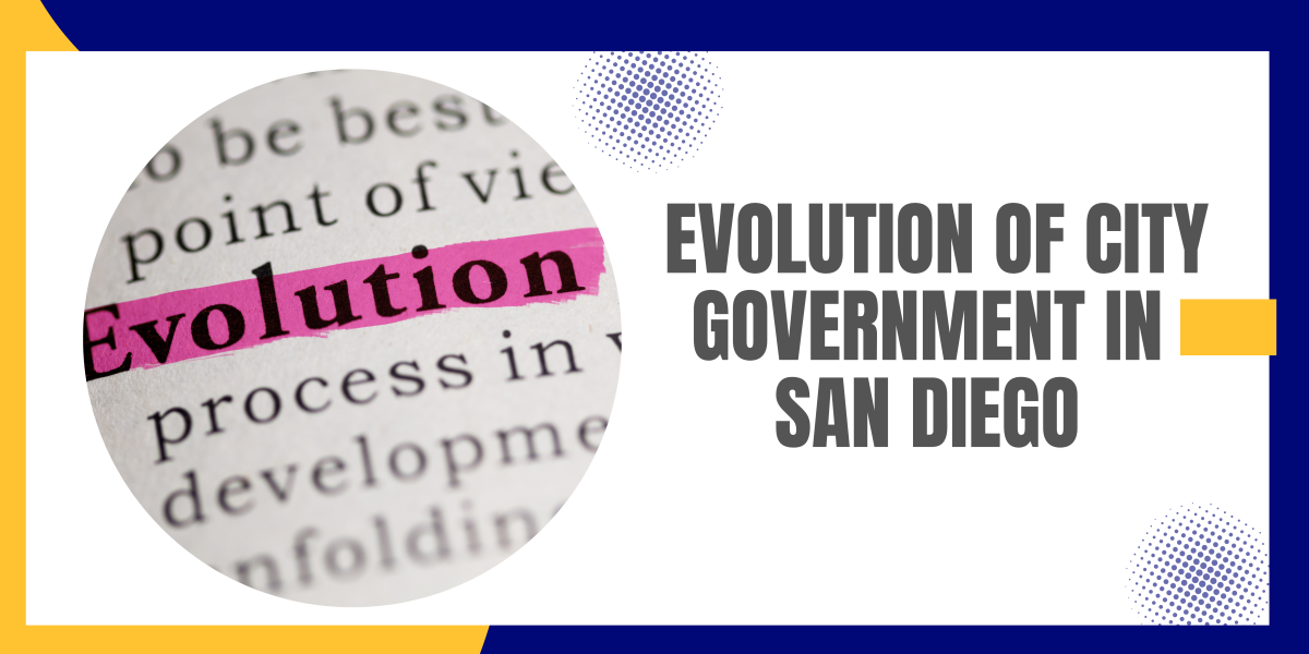 Evolution of City Government in San Diego
