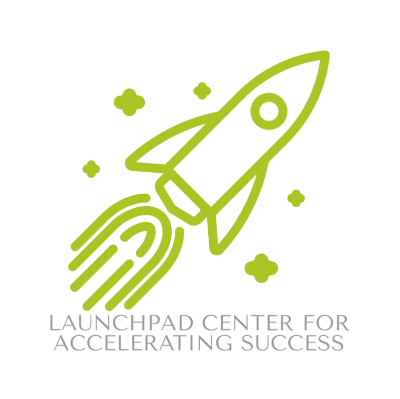 Green outline of cartoon spacecraft moving through outer space on a white square background. Small text under image states “LAUNCHPAD CENTER FOR ACCELERATING SUCCESS.”