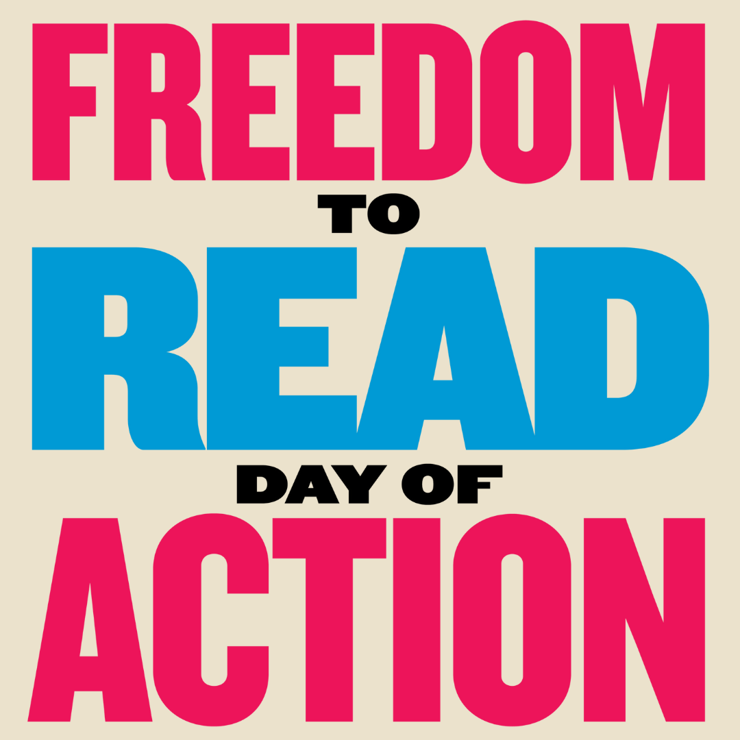 "Freedom to Read day of Action" written in bold in hot pink and light blue.